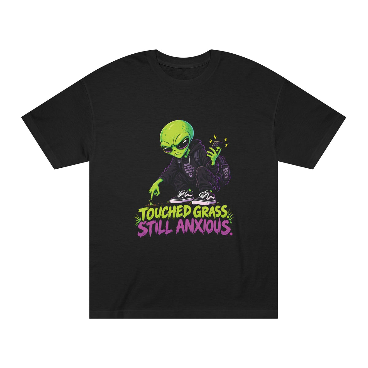 Touched Grass, Still Anxious — Unisex Alien T-Shirt