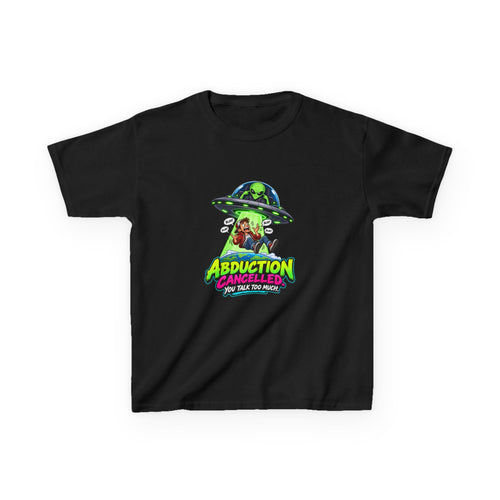 Abduction Cancelled, You Talk Too Much | Alien Kids T-Shirt